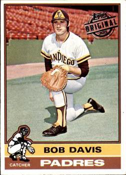 2015 Topps - Topps Originals Buybacks 1976 #472 Bob Davis Front