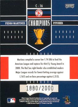 2004 Playoff Honors - Champions #C-16 Pedro Martinez Back