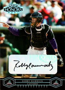 2004 Playoff Honors - Signature Silver #11 Robby Hammock Front