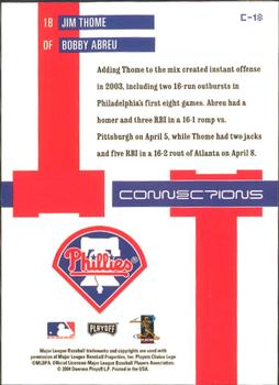 2004 Playoff Prestige - Connections #C-18 Jim Thome / Bobby Abreu Back