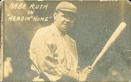 1920 Tex Rickard Babe Ruth Headin' Home #NNO Babe Ruth Front