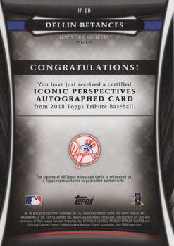 2018 Topps Tribute - Iconic Perspectives Autographs #IP-DB Dellin Betances Back