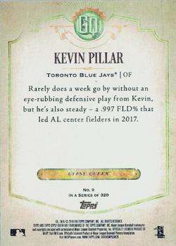 2018 Topps Gypsy Queen - Missing Black Plate #9 Kevin Pillar Back