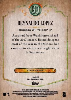 2018 Topps Gypsy Queen - Missing Black Plate #205 Reynaldo Lopez Back