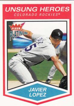 2004 Fleer Platinum #164 Javier Lopez Front