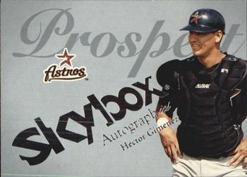 2004 SkyBox Autographics - Insignia #99 Hector Gimenez Front