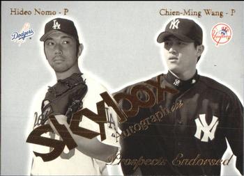 2004 SkyBox Autographics - Prospects Endorsed #5PE Hideo Nomo / Chien-Ming Wang Front
