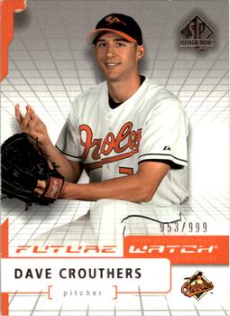 2004 SP Authentic #96 Dave Crouthers Front