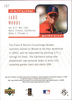 2004 SP Authentic #107 Jake Woods Back