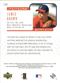 2004 SP Authentic #108 Jamie Brown Back