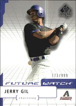 2004 SP Authentic #111 Jerry Gil Front