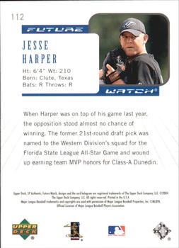2004 SP Authentic #112 Jesse Harper Back