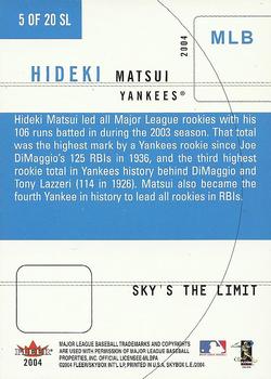 2004 SkyBox LE - Sky's the Limit #5SL Hideki Matsui Back