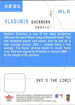 2004 SkyBox LE - Sky's the Limit #18SL Vladimir Guerrero Back