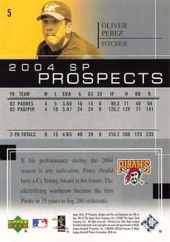 2004 SP Prospects #5 Oliver Perez Back