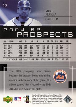2004 SP Prospects #12 Mike Piazza Back