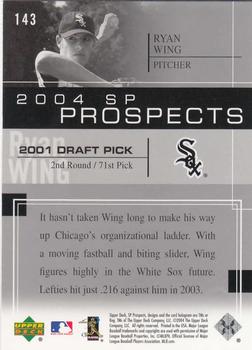 2004 SP Prospects #143 Ryan Wing Back