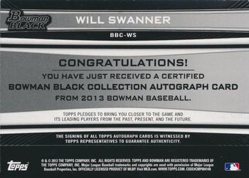 2013 Bowman Platinum - Black Collection Autographs #BBC-WS Will Swanner Back