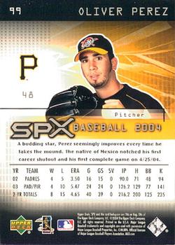 2004 SPx #99 Oliver Perez Back