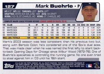 2004 Topps #127 Mark Buehrle Back