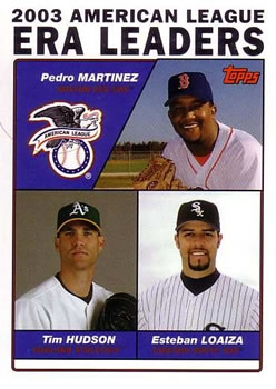 2004 Topps #341 2003 American League ERA Leaders (Pedro Martinez / Tim Hudson / Esteban Loaiza) Front