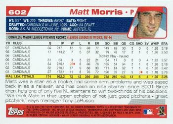 2004 Topps #602 Matt Morris Back