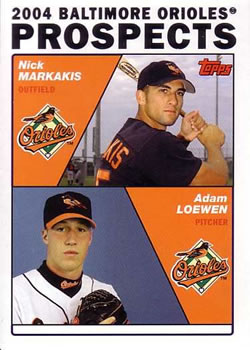 2004 Topps #691 2004 Baltimore Orioles Prospects (Nick Markakis / Adam Loewen) Front