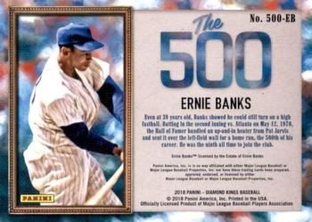 2018 Panini Diamond Kings - The 500 #500-EB Ernie Banks Back