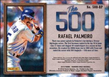 2018 Panini Diamond Kings - The 500 #500-RP Rafael Palmeiro Back