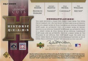 2004 SP Legendary Cuts - Historic Quads Memorabilia #HQJ-SMMW Duke Snider / Mickey Mantle / Stan Musial / Ted Williams Back