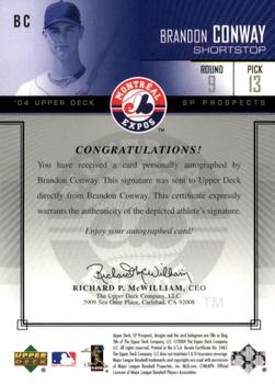 2004 SP Prospects - Autograph Bonus #BC Brandon Conway Back