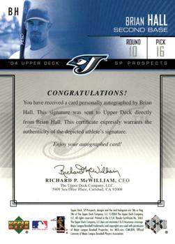 2004 SP Prospects - Autograph Bonus #BH Brian Hall Back