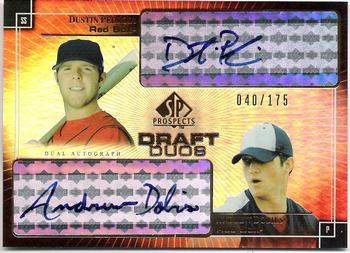 2004 SP Prospects - Draft Duos Dual Autographs #DD-PD Dustin Pedroia / Andrew Dobies Front