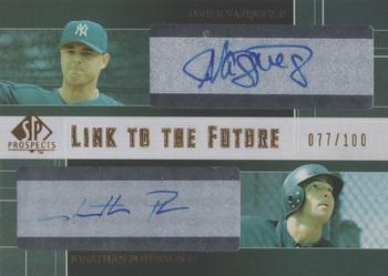 2004 SP Prospects - Link to the Future Dual Autographs #LF-VP Javier Vazquez / Jonathan Poterson Front