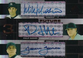 2004 SP Prospects - Link to the Future Triple Autographs #LFT-MHJ Mike Mussina / Philip Hughes / Jason Jones Front