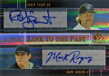 2004 SP Prospects - Link to the Past Dual Autographs #LP-YR Robin Yount / Mark Rogers Front