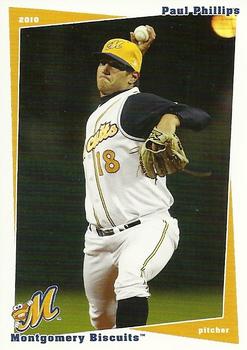 2010 Grandstand Montgomery Biscuits #NNO Paul Phillips Front