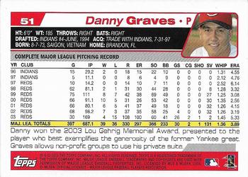 2004 Topps 1st Edition #51 Danny Graves Back