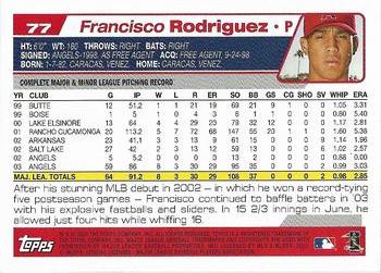 2004 Topps 1st Edition #77 Francisco Rodriguez Back