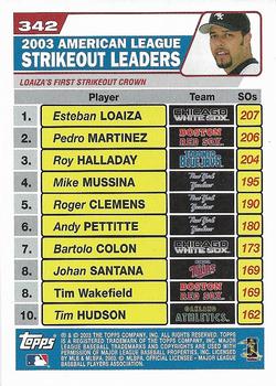 2004 Topps 1st Edition #342 2003 American League Strikeout Leaders (Esteban Loaiza / Pedro Martinez / Roy Halladay) Back