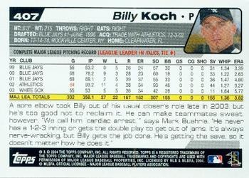 2004 Topps 1st Edition #407 Billy Koch Back