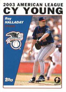 2004 Topps 1st Edition #714 Roy Halladay Front