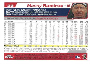 2004 Topps Chrome #22 Manny Ramirez Back