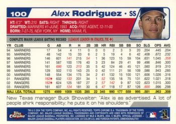 2004 Topps Chrome #100 Alex Rodriguez Back