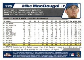 2004 Topps Chrome #113 Mike MacDougal Back