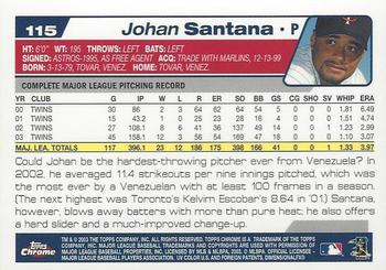 2004 Topps Chrome #115 Johan Santana Back