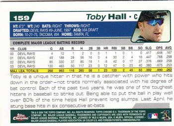 2004 Topps Chrome #159 Toby Hall Back