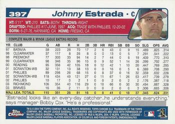 2004 Topps Chrome #397 Johnny Estrada Back