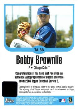 2004 Topps - Autographs #TA-BB Bobby Brownlie Back