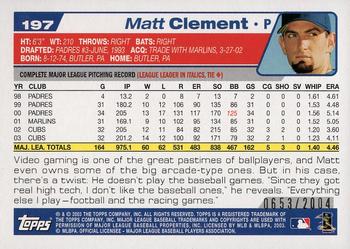 2004 Topps - Gold #197 Matt Clement Back